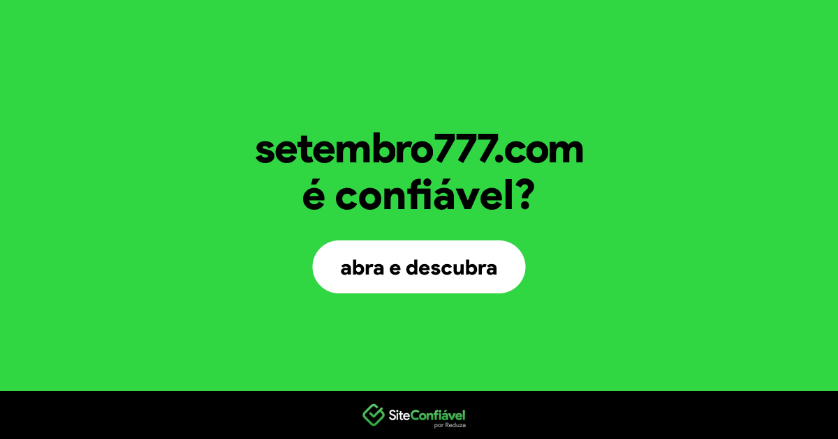O site setembro777.com é confiável?