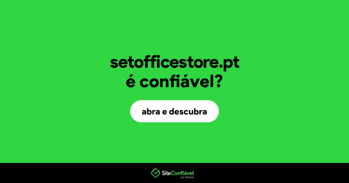 O site setofficestore.pt é confiável?