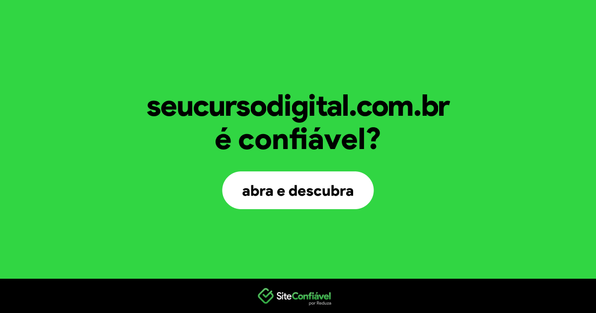 O site seucursodigital.com.br é confiável?