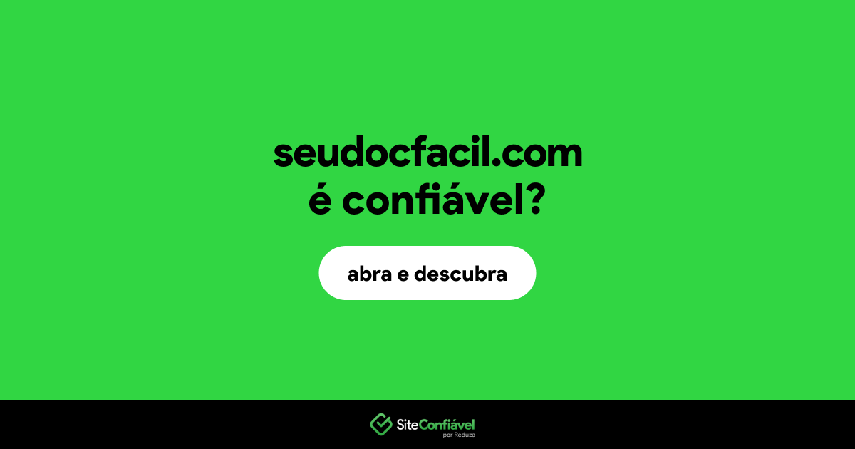O site seudocfacil.com é confiável?