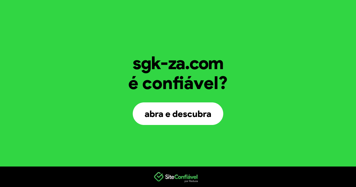 O site sgk-za.com é confiável?