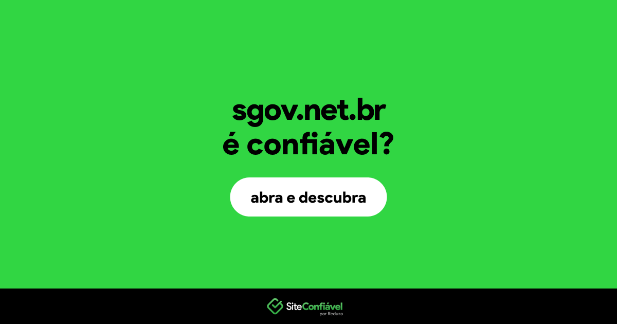 O site sgov.net.br é confiável?
