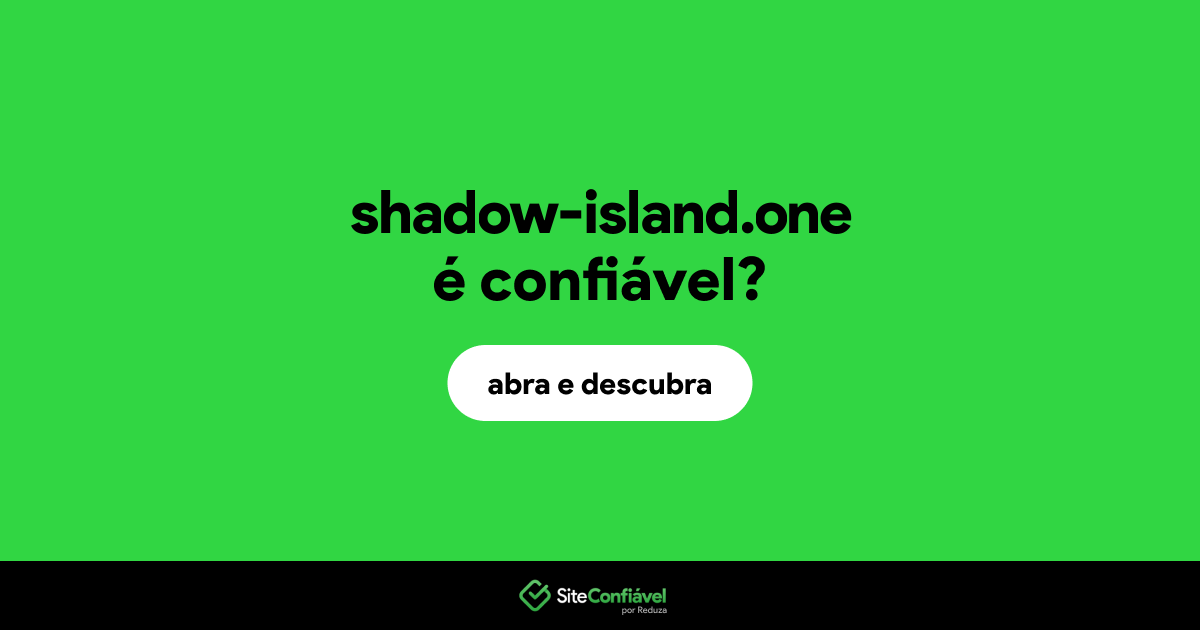 O site shadow-island.one é confiável?