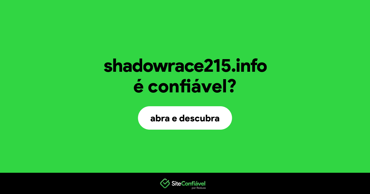 O site shadowrace215.info é confiável?