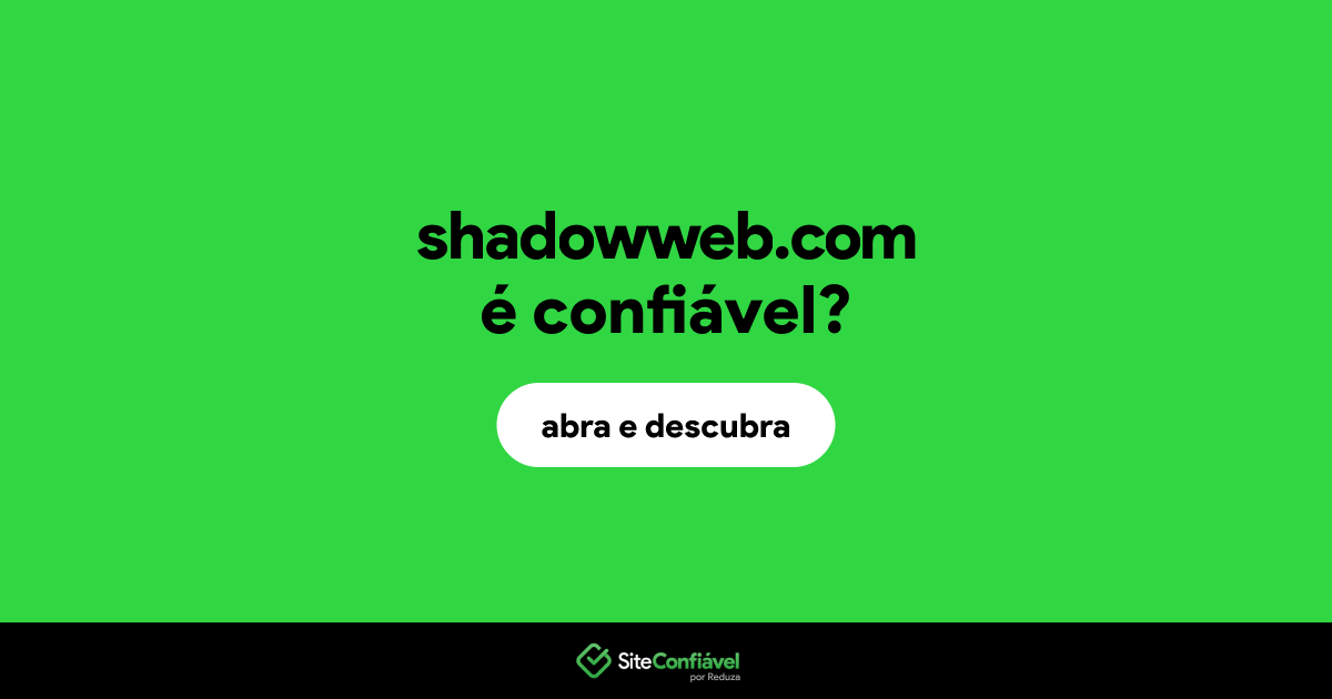 O site shadowweb.com é confiável?