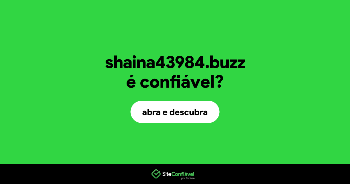 O site shaina43984.buzz é confiável?