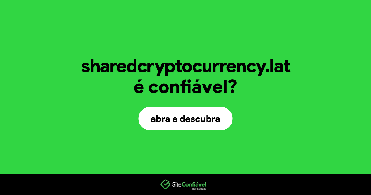 O site sharedcryptocurrency.lat é confiável?