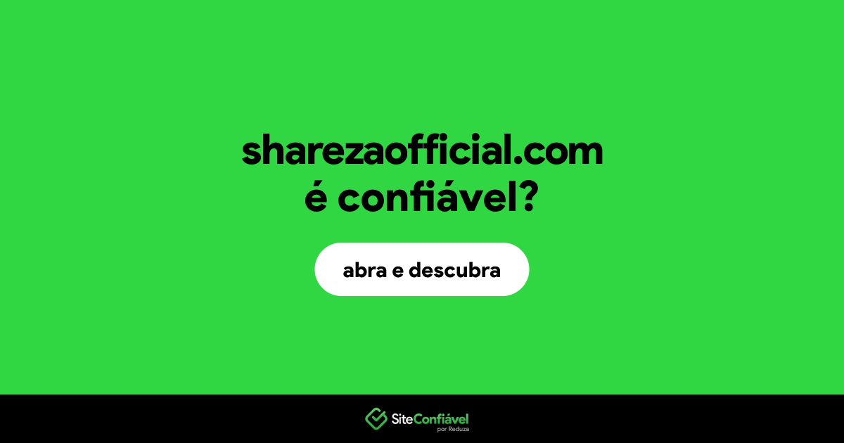 O site sharezaofficial.com é confiável?