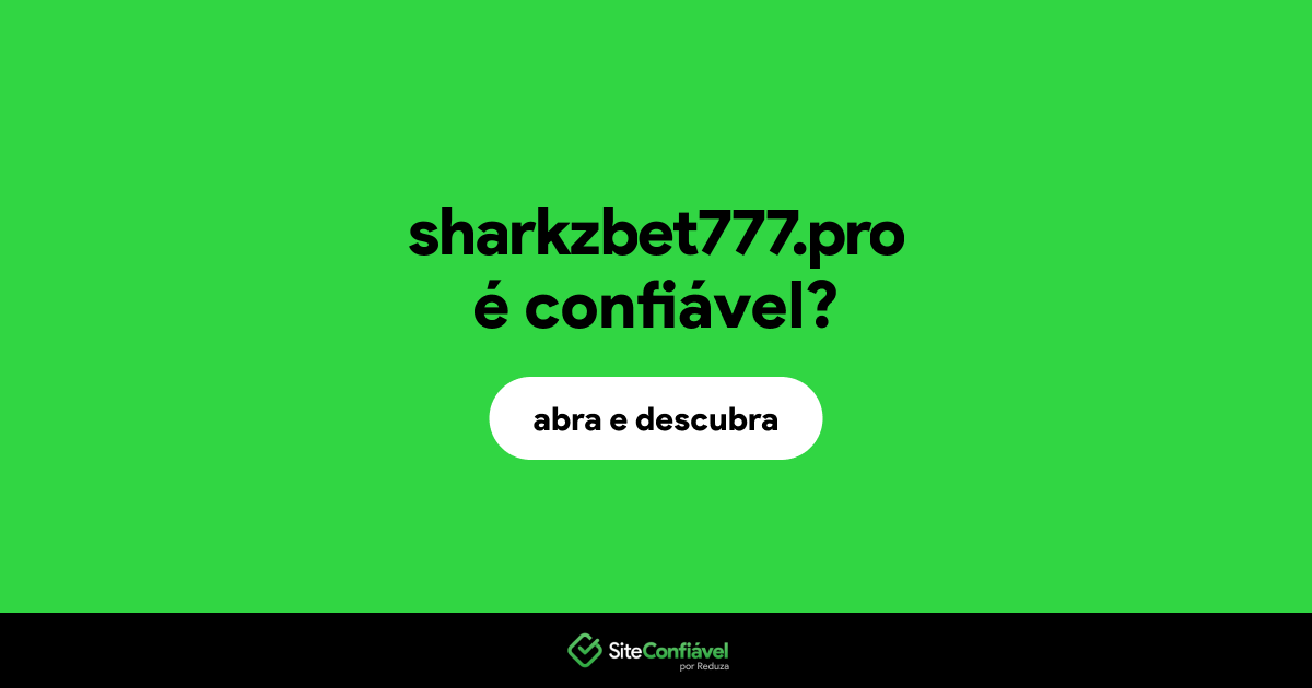 O site sharkzbet777.pro é confiável?