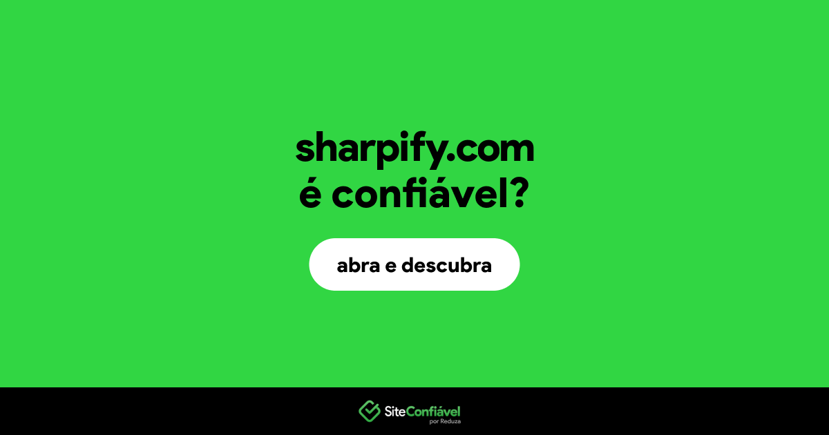 O site sharpify.com é confiável?