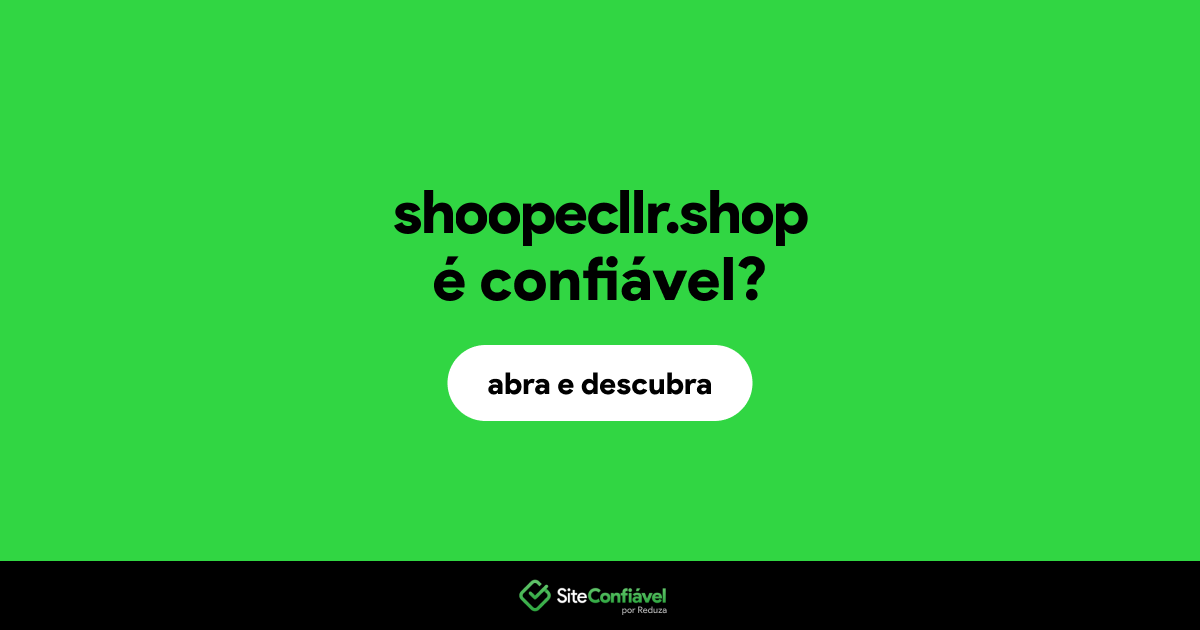 O site shoopecllr.shop é confiável?