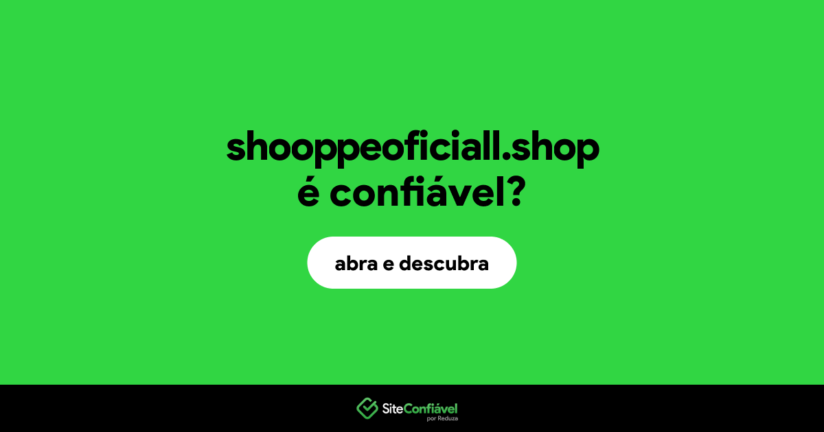 O site shooppeoficiall.shop é confiável?