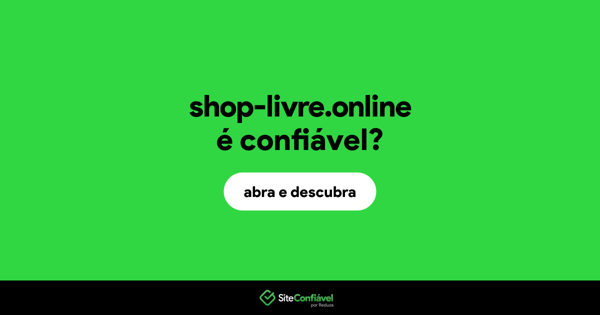 O site shop-livre.online é confiável?