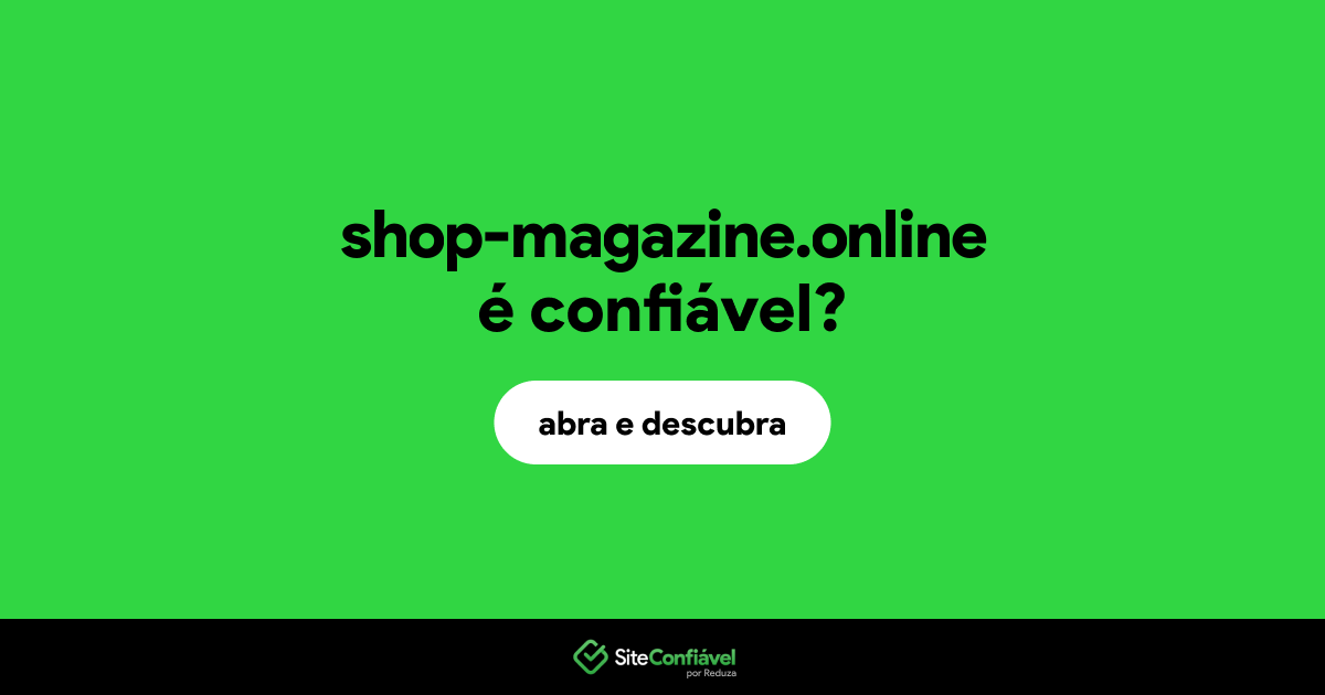 O site shop-magazine.online é confiável?