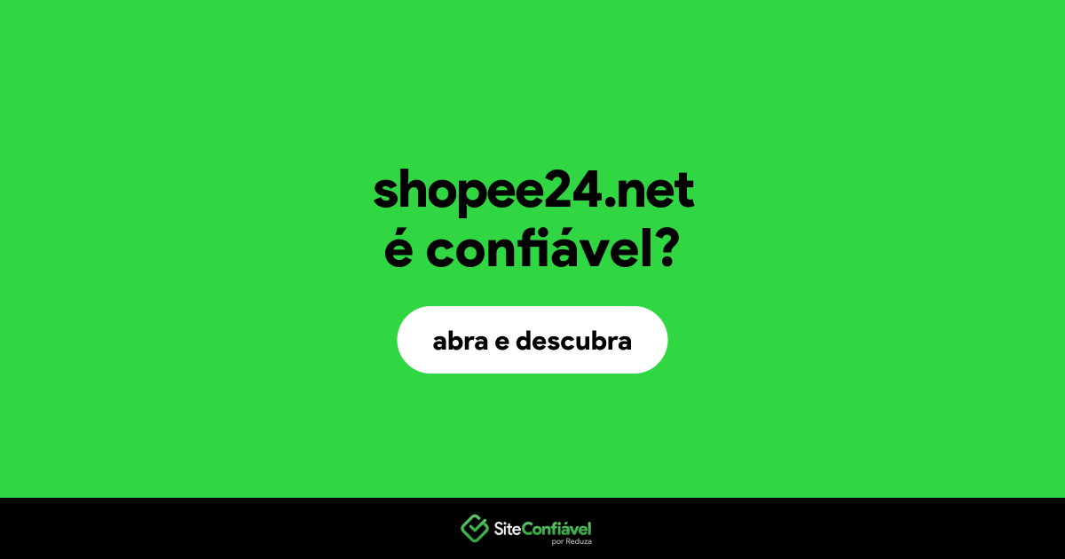 O site shopee24.net é confiável?