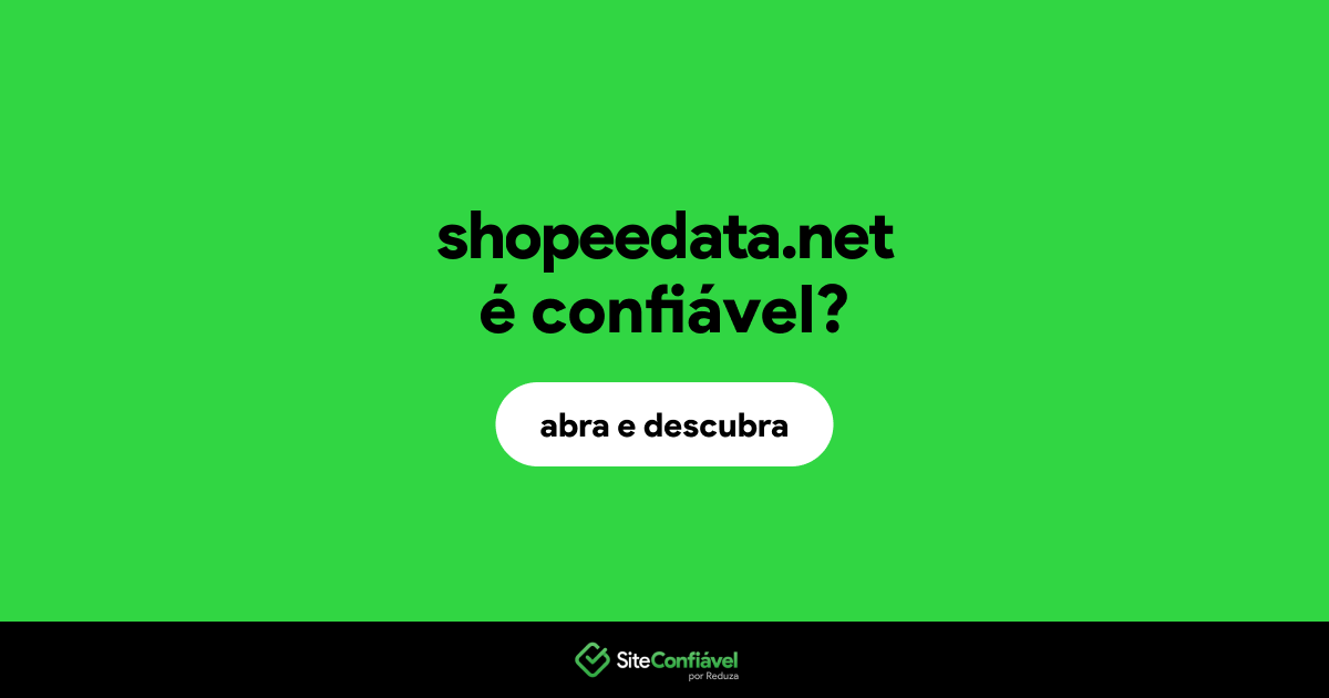 O site shopeedata.net é confiável?