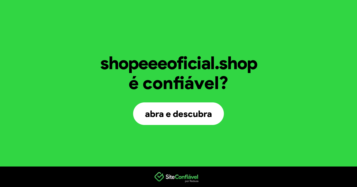 O site shopeeeoficial.shop é confiável?