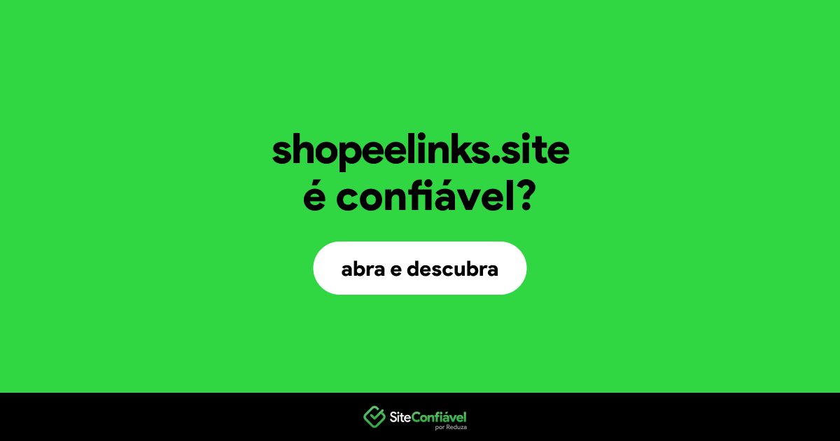 O site shopeelinks.site é confiável?