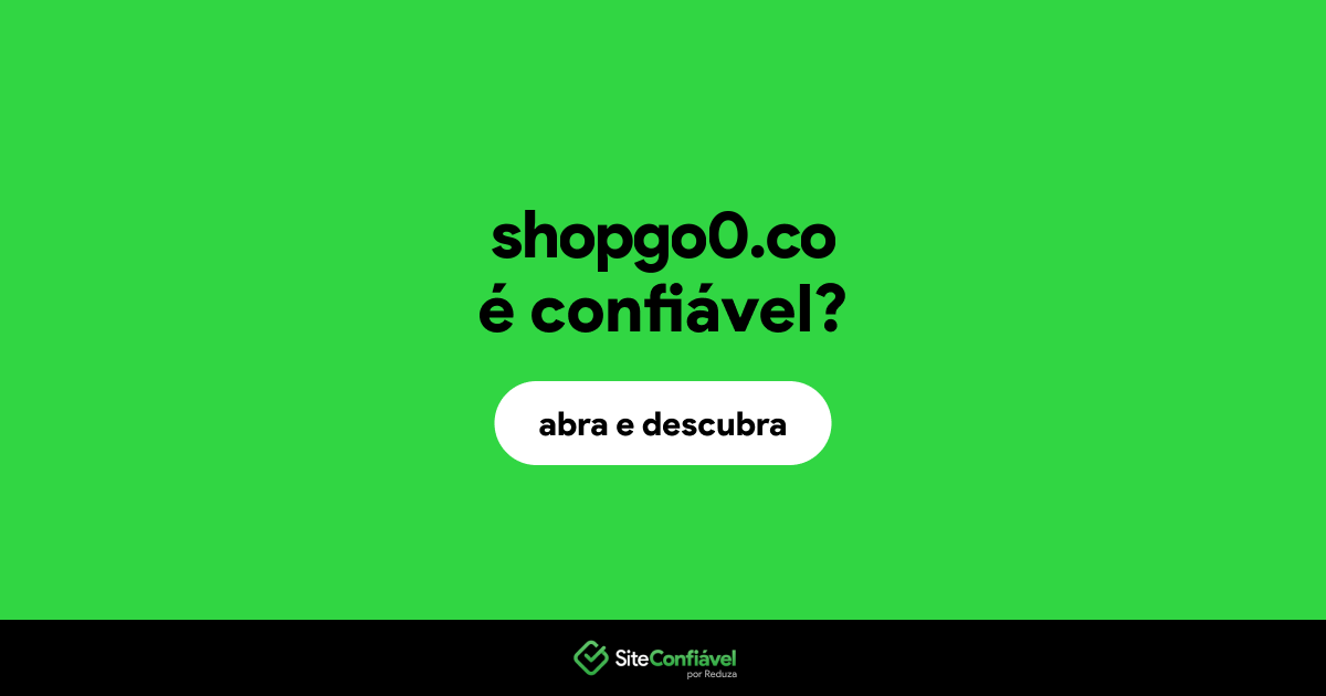 O site shopgo0.co é confiável?