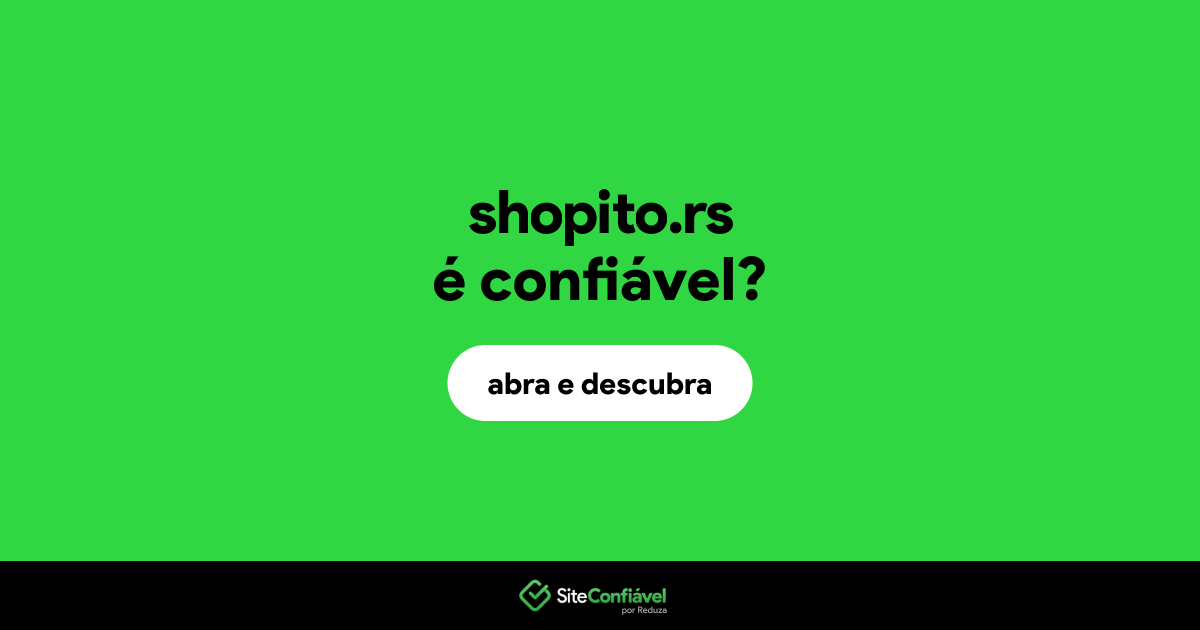 O site shopito.rs é confiável?