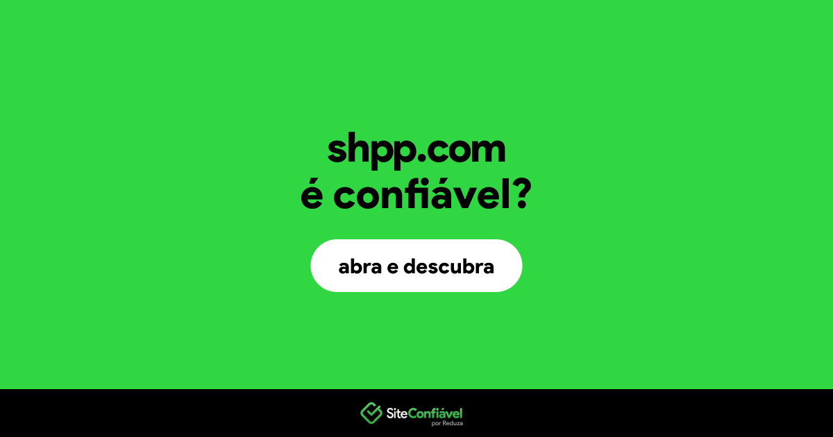 O site shpp.com é confiável?
