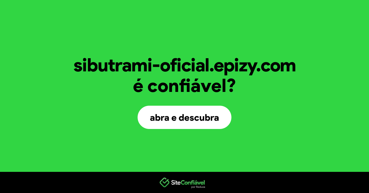 O site sibutrami-oficial.epizy.com é confiável?