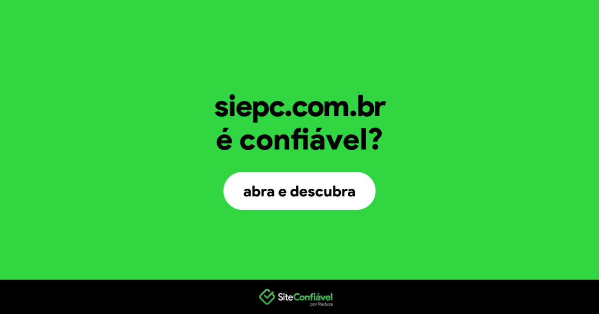 O site siepc.com.br é confiável?