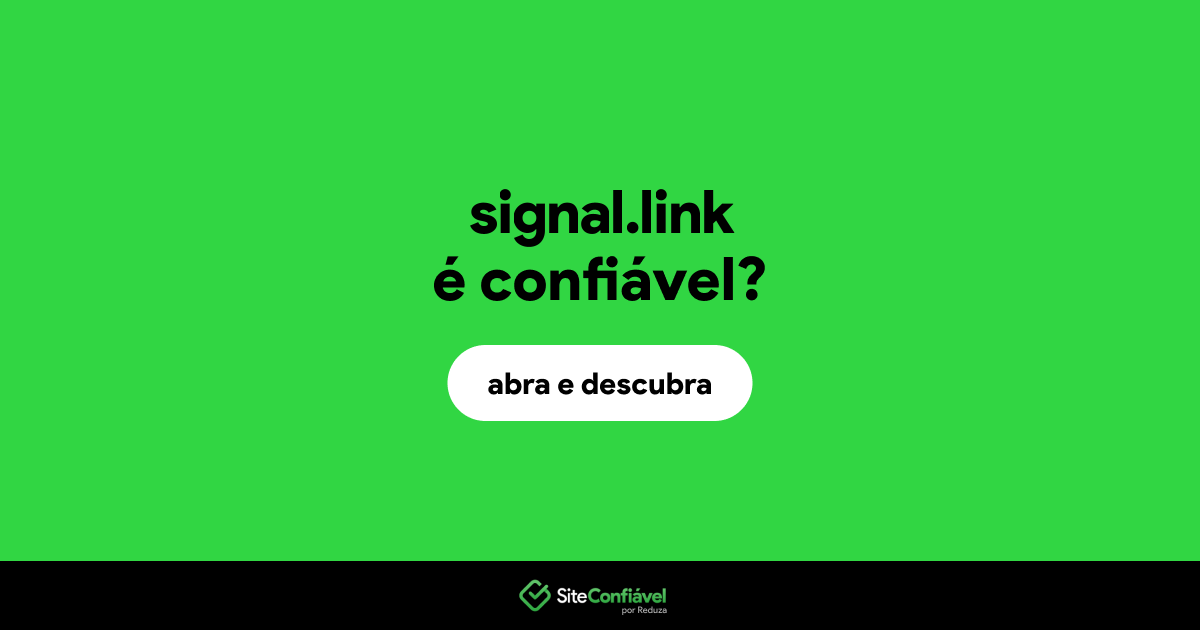 O site signal.link é confiável?