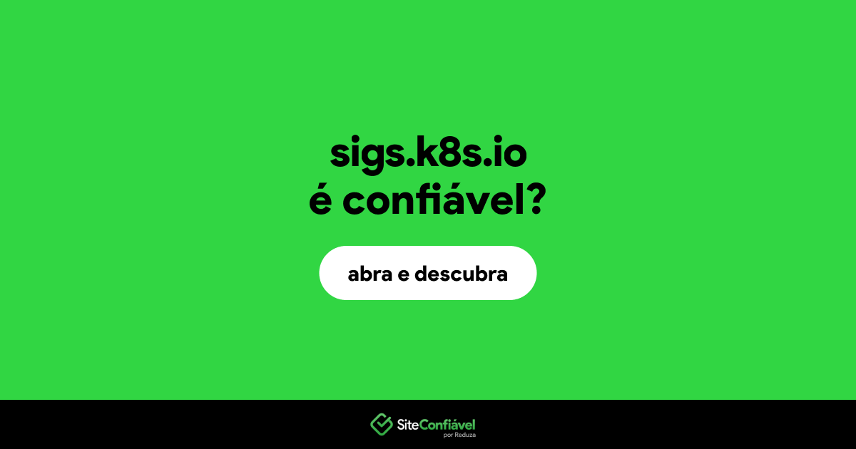 O site sigs.k8s.io é confiável?