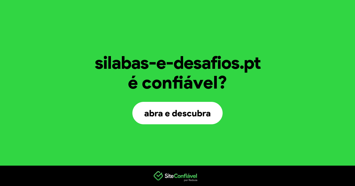 O site silabas-e-desafios.pt é confiável?