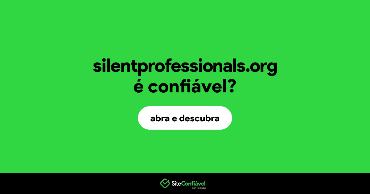 O site silentprofessionals.org é confiável?