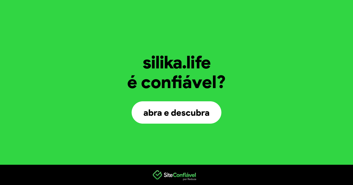O site silika.life é confiável?