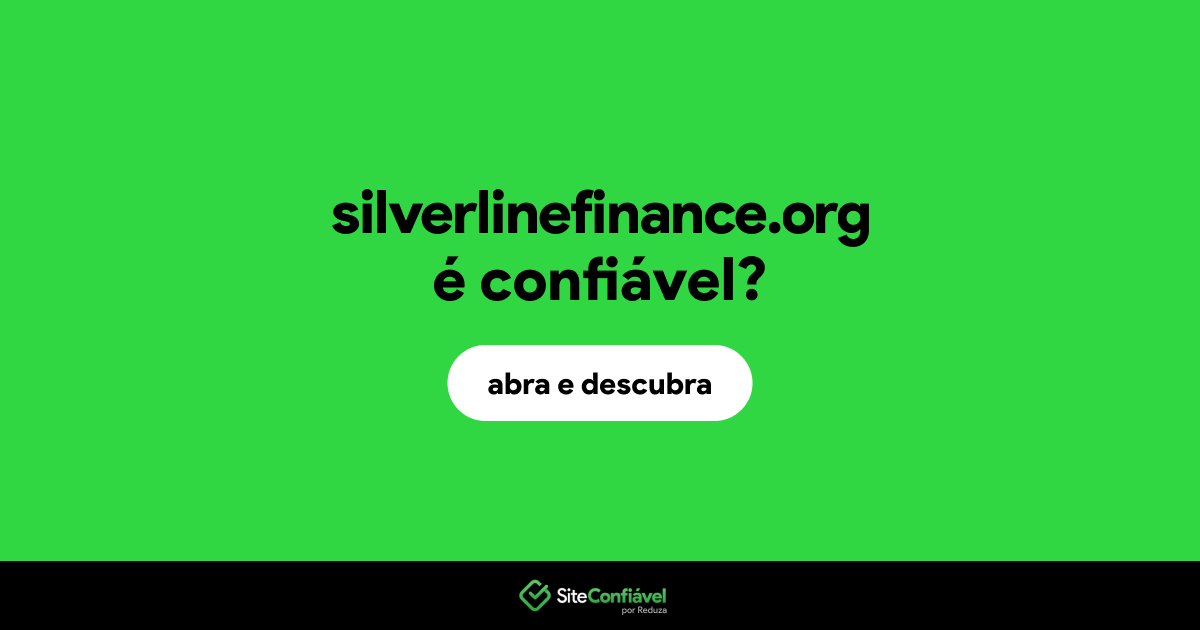 O site silverlinefinance.org é confiável?
