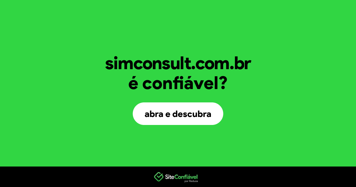 O site simconsult.com.br é confiável?