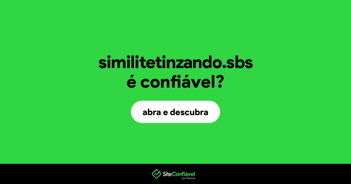 O site similitetinzando.sbs é confiável?