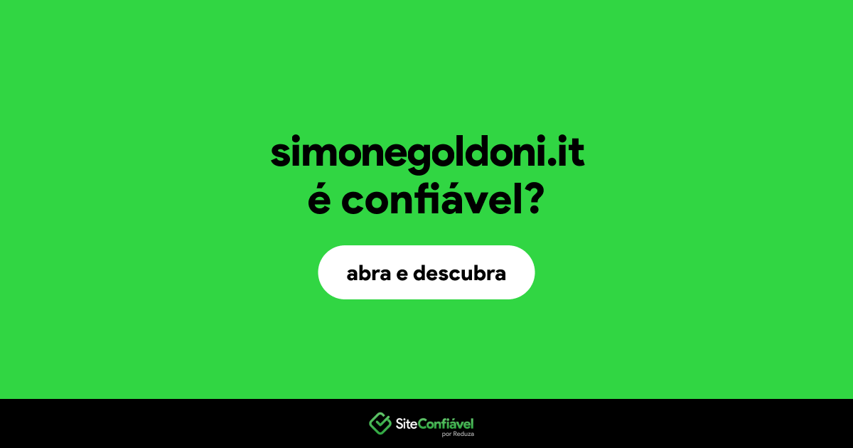 O site simonegoldoni.it é confiável?