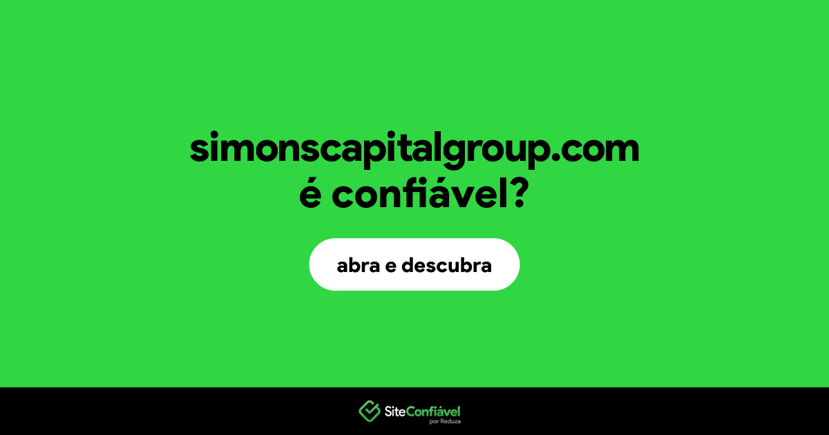 O site simonscapitalgroup.com é confiável?