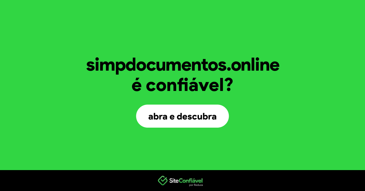 O site simpdocumentos.online é confiável?