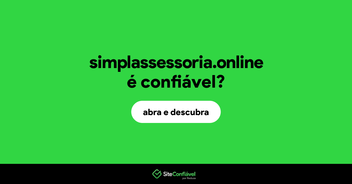 O site simplassessoria.online é confiável?