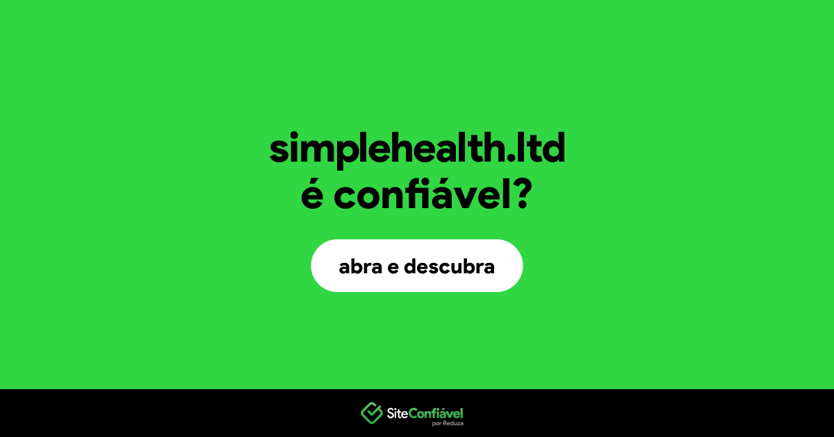 O site simplehealth.ltd é confiável?
