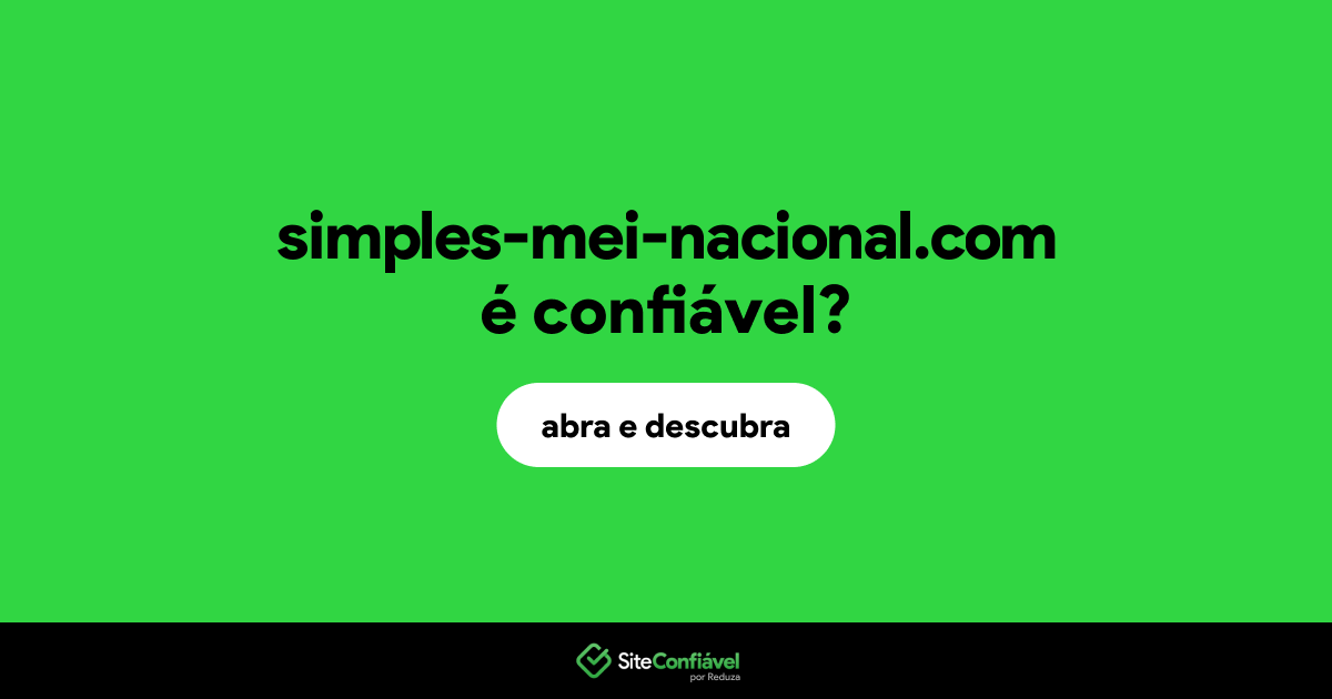 O site simples-mei-nacional.com é confiável?