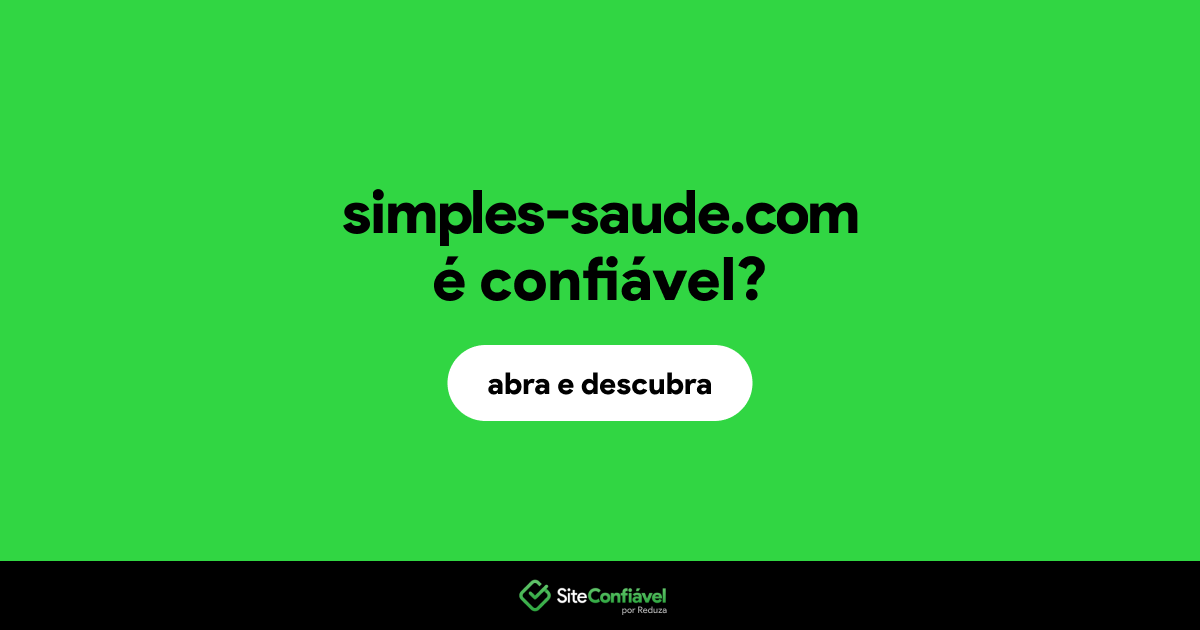 O site simples-saude.com é confiável?