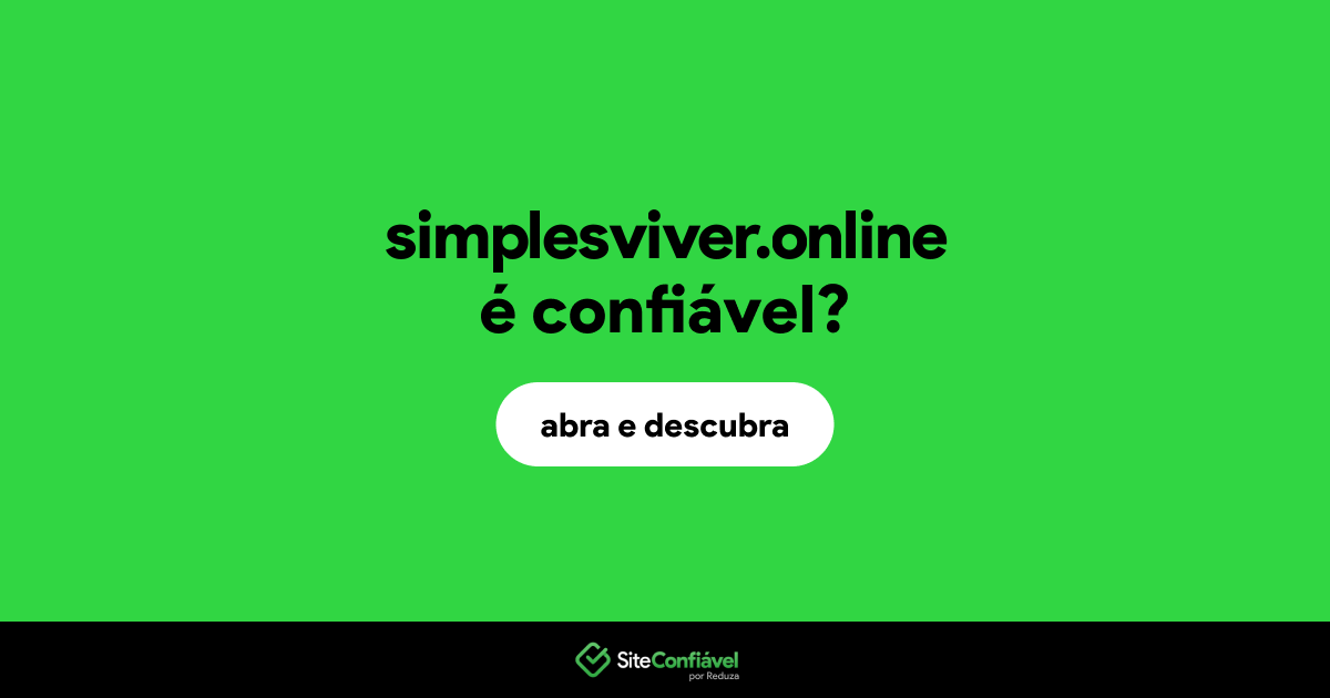 O site simplesviver.online é confiável?