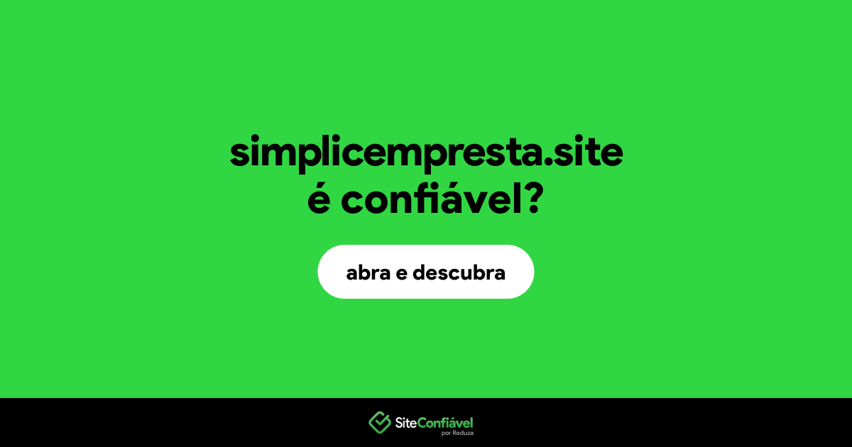 O site simplicempresta.site é confiável?
