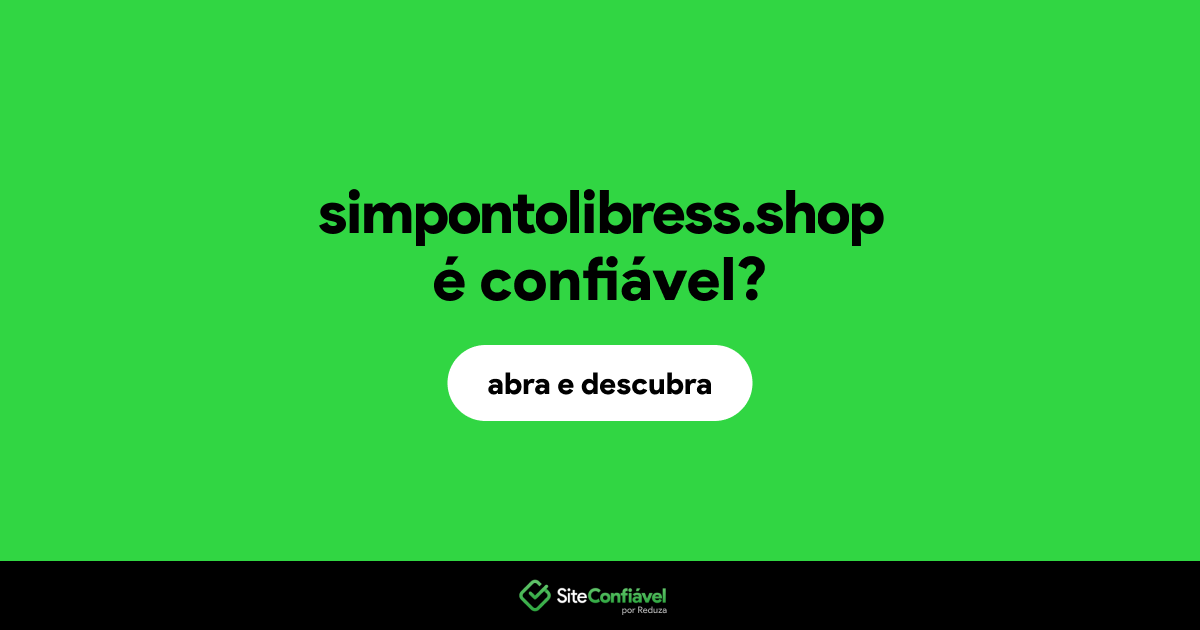 O site simpontolibress.shop é confiável?