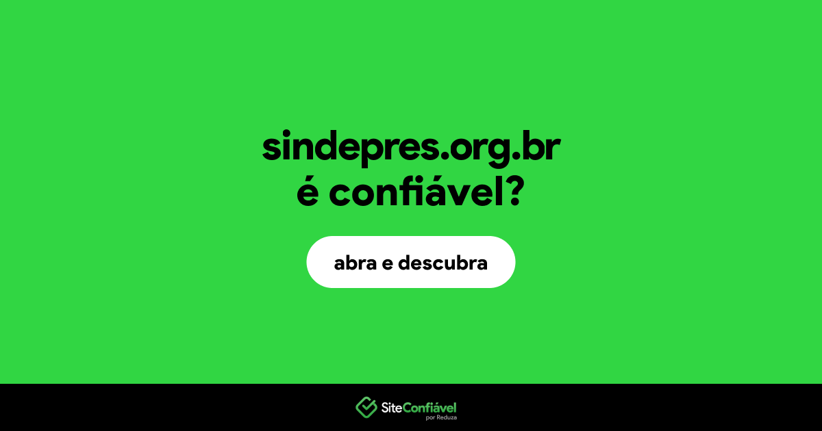 O site sindepres.org.br é confiável?