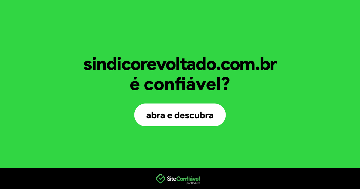 O site sindicorevoltado.com.br é confiável?