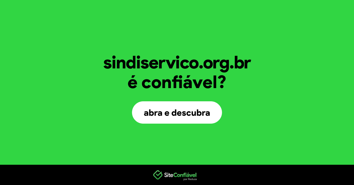 O site sindiservico.org.br é confiável?