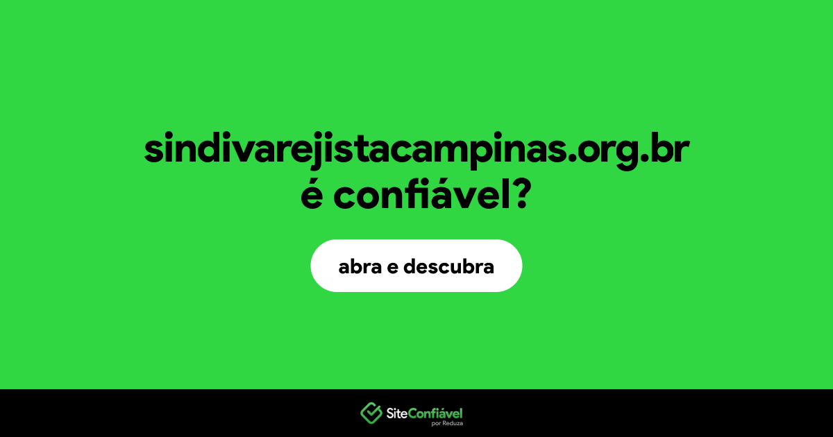 O site sindivarejistacampinas.org.br é confiável?