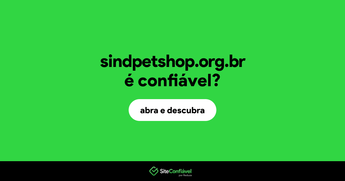 O site sindpetshop.org.br é confiável?